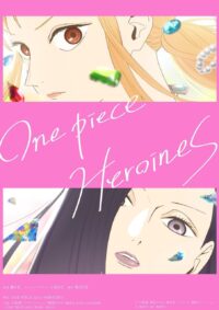 One Piece: Heroines Memperkenalkan Daftar Suara dan Teaser Menarik!
