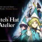 Anime Witch Hat Atelier Tayang Perdana Dua Episode Pertama pada 6 April!