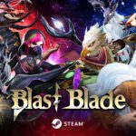 Blast Blade Hadir dengan Dimensi Baru untuk Para Penggemar Pertarungan Platform!