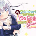 Manga UP! Global Tambah Karya “My Pampering Turned the Cool Goddess Into a Clumsy Spoiled Girl” dan “Dragon Quest: The Mark of Erdrick” – Berita Terbaru!
