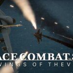 Ace Combat 8: Wings of Theve Pamer Trailer Walkthrough yang Wajib Ditonton oleh Para Penggemar!