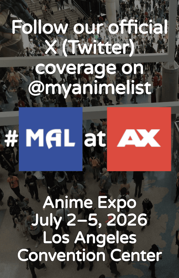 MyAnimeList Ungkap Berita Menarik dari Anime Expo 2026!