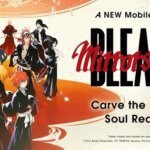 Trailer Baru Mobile Game Bleach Ungkap 3 Karakter Seru yang Wajib Kamu Ketahui!