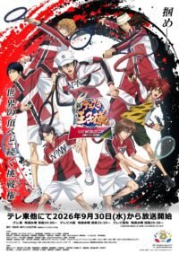 Siap-siap! 'Shin Tennis no Oujisama: U-17 World Cup Kesshou Member Ketteisen' Ungkap Cast dan Tim Produksi Baru, Plus Promo Pertama!