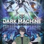 'Dark Machine: The Animation' Perkenalkan Cast Tambahan, Tema Pembuka, dan Promo Kedua Menuju Fall 2026!